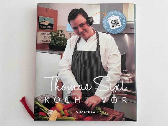 Thomas Sixt kocht vor Kochbuch