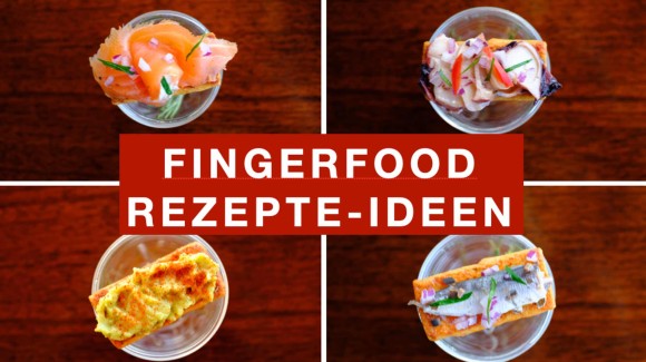 Fingerfood Rezepte Ideen