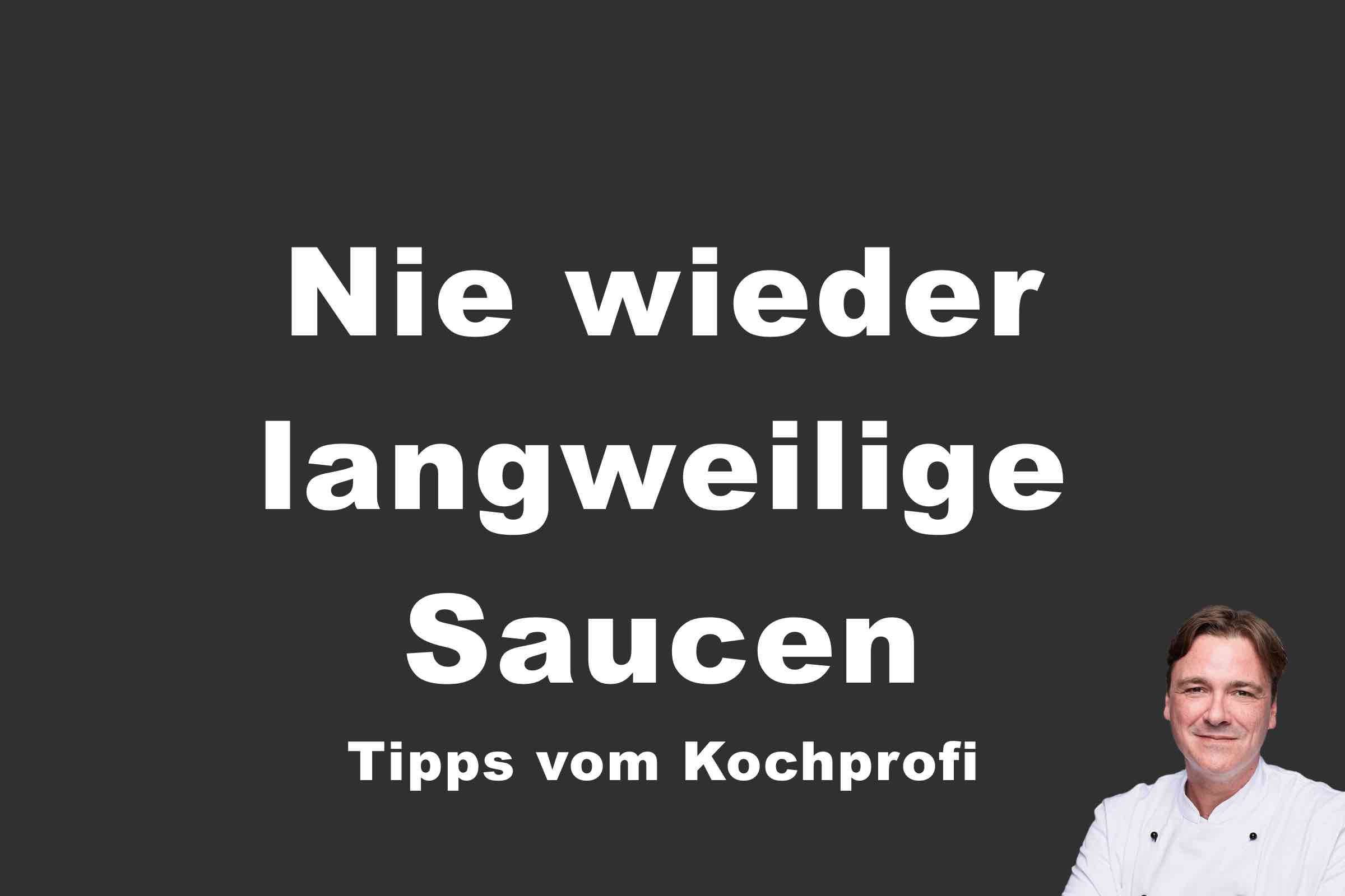 nie-wieder-langweilige-saucen-abo-teaserbild Nie wieder langweilige Saucen